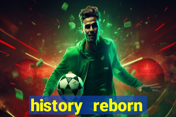 history reborn remover carta